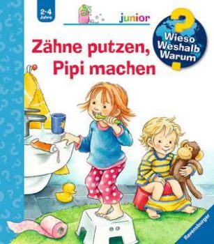 05 Zähne putzen, Pipi machen_Kinderwissen 05 Zähne putzen, Pipi machen_Kinderwissen