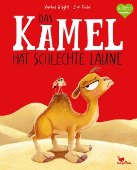 Das Kamel hat schlechte Laune Das Kamel hat schlechte Laune