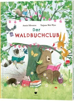 der-waldbuchclub-gebundene-ausgabe-annie-silvestro der-waldbuchclub-gebundene-ausgabe-annie-silvestro